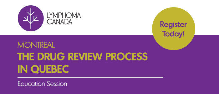 The Drug Review Process in Quebec
