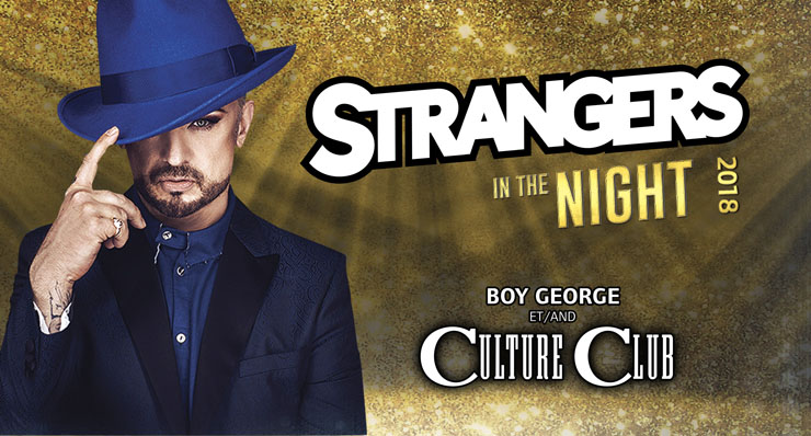 Strangers in the Night Gala featuring Boy George and Culture Club