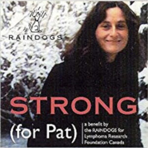 Strong for Pat Album Cover Art - Album by the band Raindogs